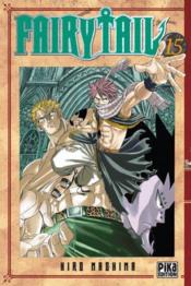 Fairy Tail T.15  - Hiro Mashima 