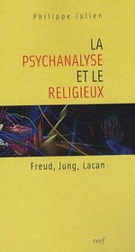 La psychanalyse et le religieux - Intérieur - Format classique