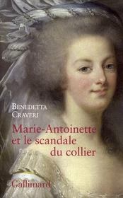 Marie-Antoinette et le scandale du collier  - Benedetta Craveri 
