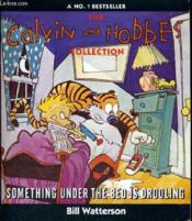 The Calvin And Hobbes Collection. Something Under The Bed Is Drooling. - Couverture - Format classique
