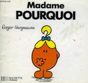 Madame Pourquoi - Couverture - Format classique