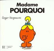Madame Pourquoi - Intérieur - Format classique