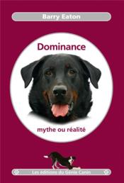 Dominance, mythe ou réalité - Couverture - Format classique
