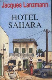 Hotel sahara - Couverture - Format classique