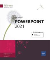 PowerPoint 2021  - Collectif 