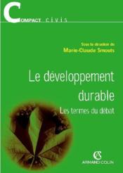 Le développement durable ; les termes du débat - Couverture - Format classique