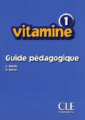 Vitamine ; niveau 1 ; guide pédagogique - Couverture - Format classique