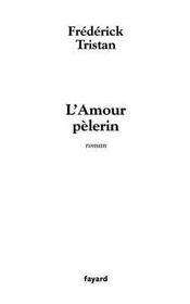 L'amour pelerin - Intérieur - Format classique