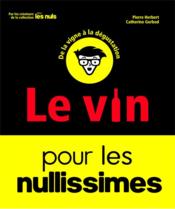 Le vin pour les nullissimes - Couverture - Format classique