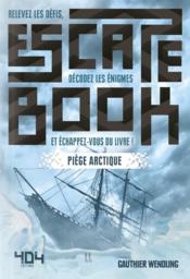 Escape book ; piège arctique - Couverture - Format classique