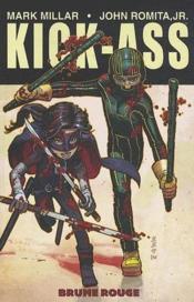 Kick-Ass t.2 ; brume rouge  - Mark Millar - John Romita Jr. 