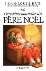 Dernières nouvelles du père Noël - Couverture - Format classique