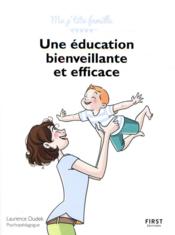 Une éducation bienveillante et efficace ! (2e édition)  - Laurence Dudek - Nathalie Jomard 