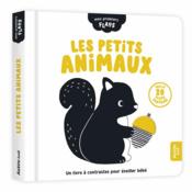 Mes premiers flaps : les petits animaux  - Wendy Kendall 
