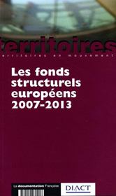 Les fonds structurels européens : 2007-2013 - Intérieur - Format classique