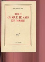 Tout ce que je sais de marie - Couverture - Format classique
