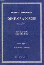 QUATUOR A CORDES, OPUS 131, N° 14 (Pour 2 Violons, Alto et Violoncelle) - Couverture - Format classique