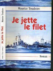 Je jette le filet - Couverture - Format classique