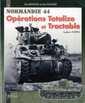 Opération totalize-tractable t.2 ; Normandie - Couverture - Format classique