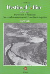 Destins d'allier 1945-2000 - population et economie... - portraits - Intérieur - Format classique