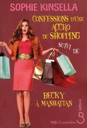 Confessions d'une accro du shopping ; Becky à Manhattan - Couverture - Format classique