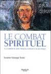 Le combat spirituel ; à la lumière de saint François d'Assise et de ses frères