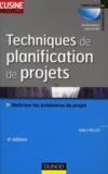 Techniques de planification de projets ; maîtriser les échéances du projet (4e édition)  