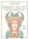 Féminite sacrée ; oracle thérapeutique de la femme sorcière ; 48 cartes oracle et le livre d'accompagnement