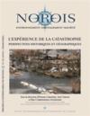 REVUE NOROIS N.251 ; 2019/2 ; l'expérience de la catastrophe ; perspectives historiques et géographiques  