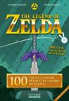 The legend of Zelda ; 100 trucs à savoir pour être un pro de Zelda  