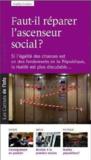 Faut il réparer l'ascenseur social ?