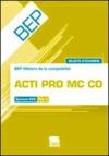 Acti pro MC CO ; BEP métiers de la comptabilité ; épreuves EP2 pôle 3 ; sujets d'examen ; pochette élève