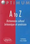 A to z - dictionnaire culturel britannique et americain