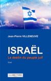 Israël : le destin du peuple juif  