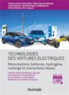 Technologie des voitures électriques : motorisation, batteries, hydrogène, recharge et interactions réseau  