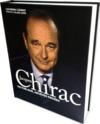 Jacques Chirac ; vie publique, archives privées  
