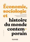 Économie, sociologie et histoire du monde contemporain ; ECE 1 et 2 (4e édition)  