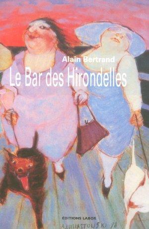 Vente Livre :                                    Le bar des hirondelles
- Alain Bertrand                                     