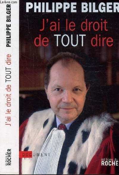 J'ai le droit de tout dire