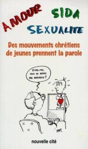 Amour, sida, sexualite