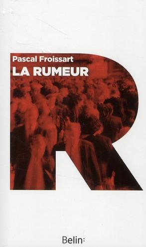 La rumeur