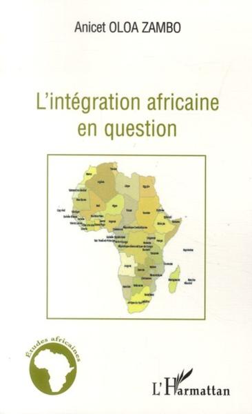 L'intégration africaine en question