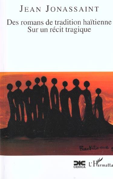 Des romans de tradition haitienne sur un recit tragique