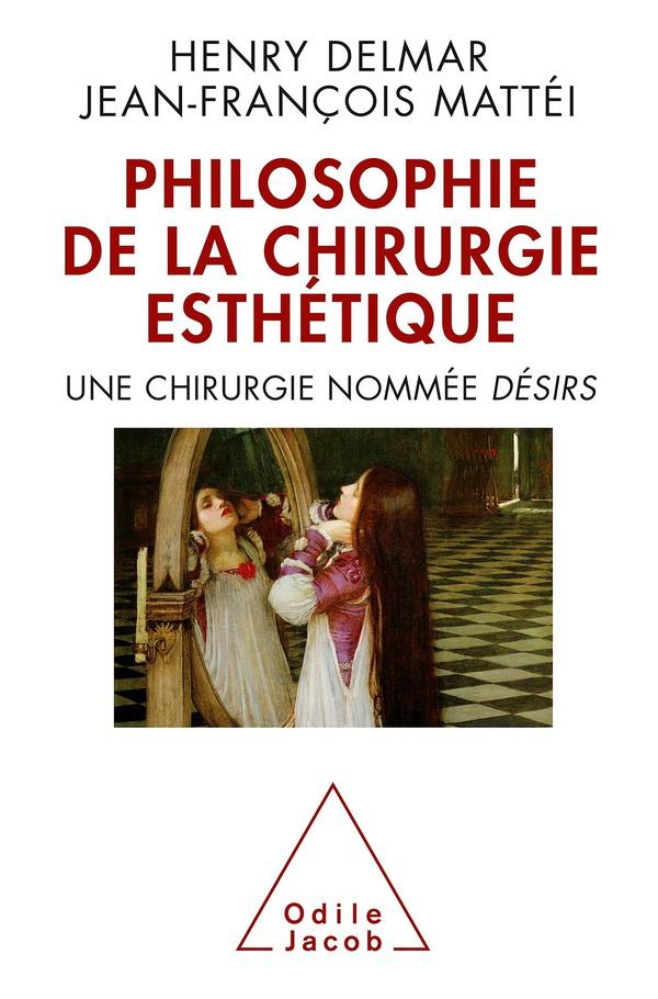 Philosophie de la chirurgie esthétique ; une chirurgie nommée désir