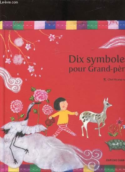 Dix symboles pour grand-père