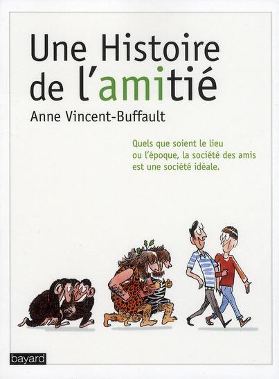 Une histoire de l'amitié
