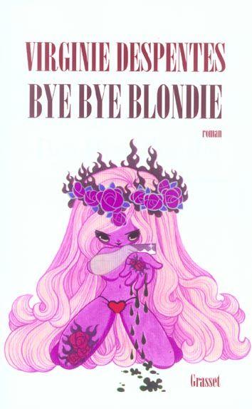 Bye bye Blondie