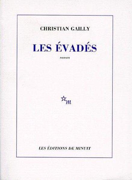 Les évadés