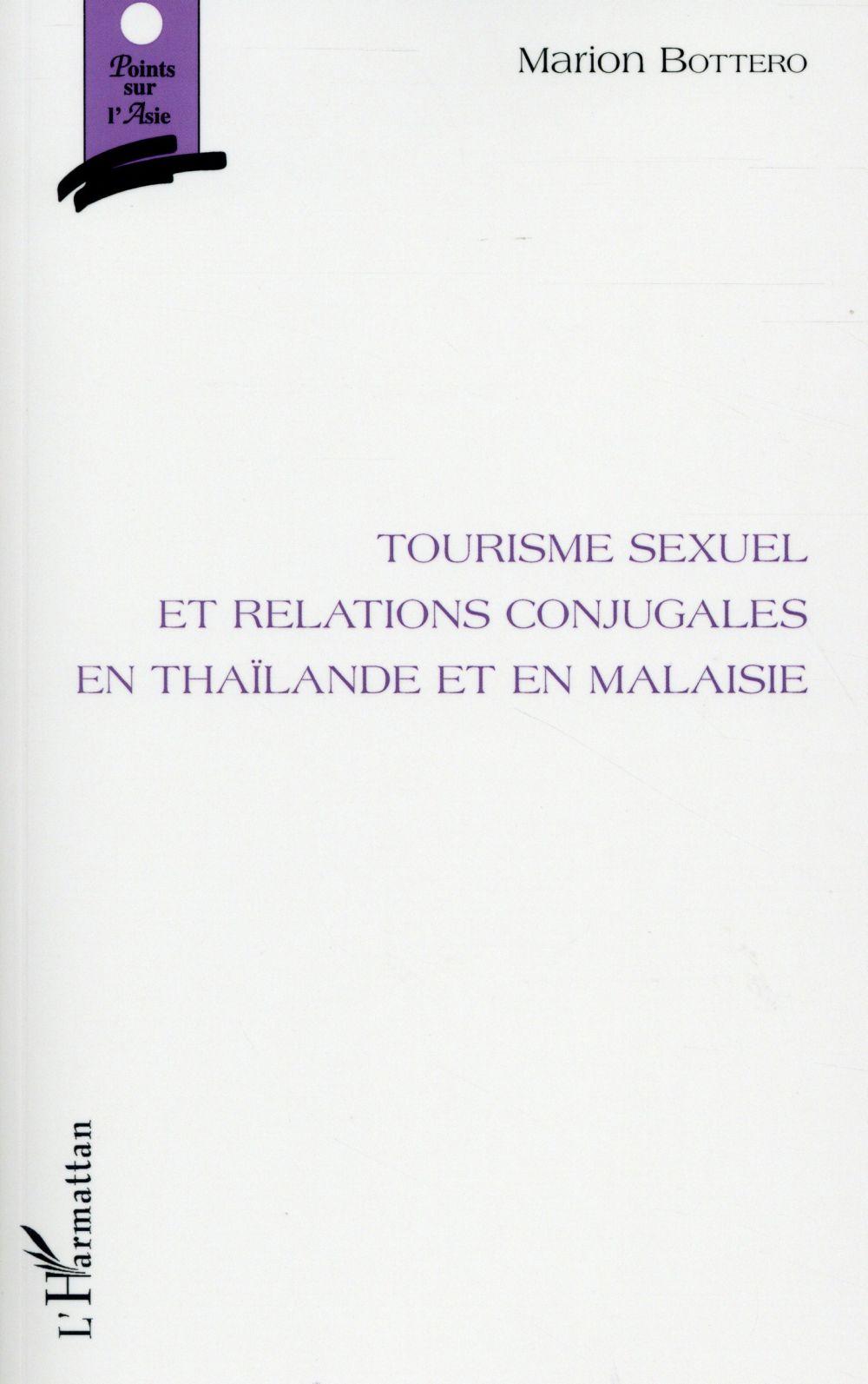 Tourisme sexuel et relations conjugales en Thaïlande et en Malaisie