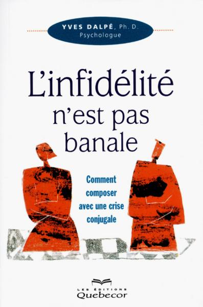 L'infidélité n'est pas banale